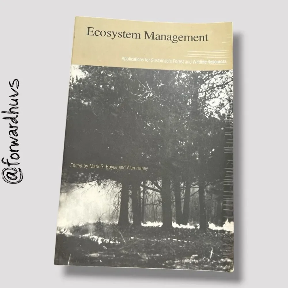 Ecosystem Management Boyce Haney Yale Sustainable Forest Wildlife Resources PB